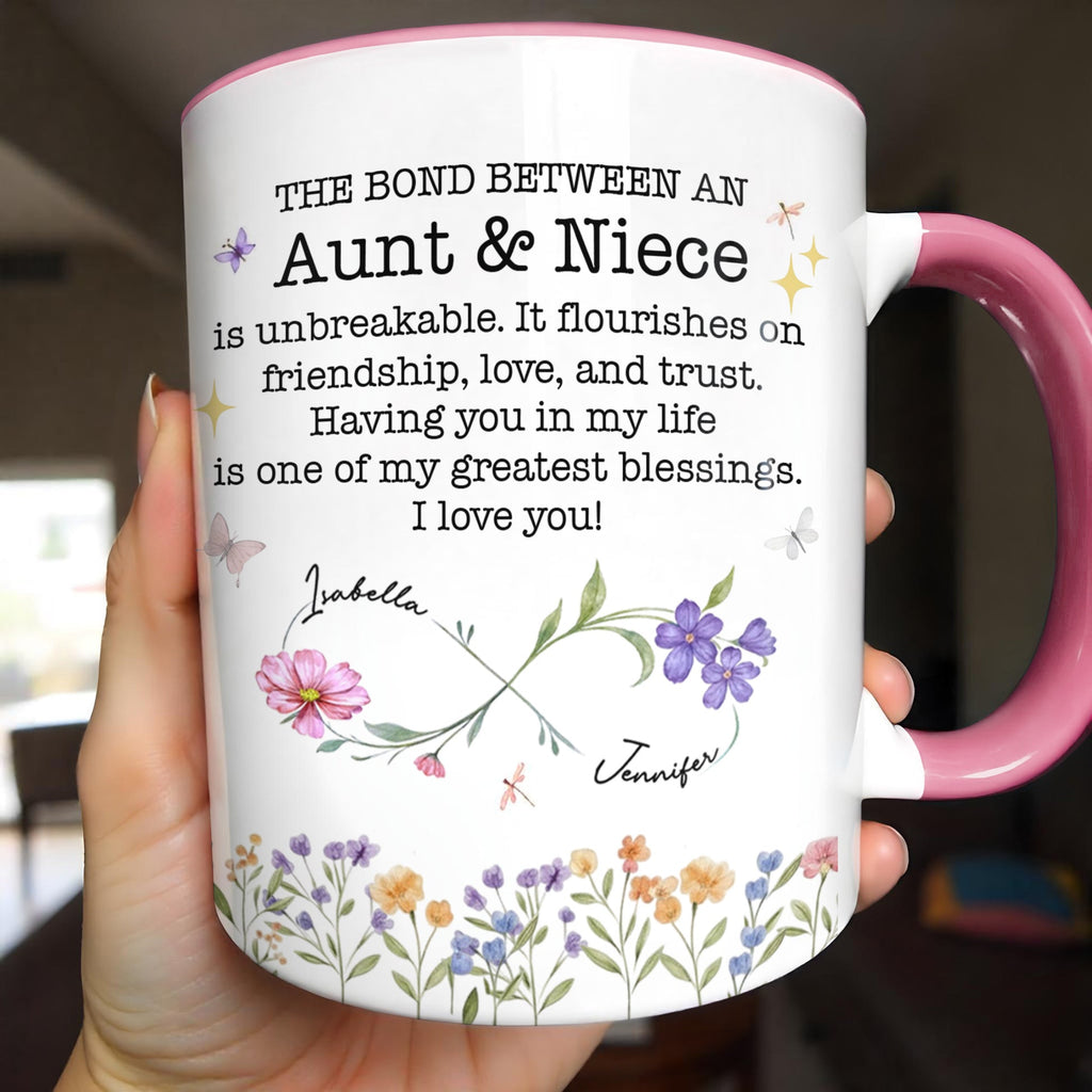 The Bond Between An Aunt & Niece, Flowers And Butterflies, Custom Accent Mug, Gift For Family