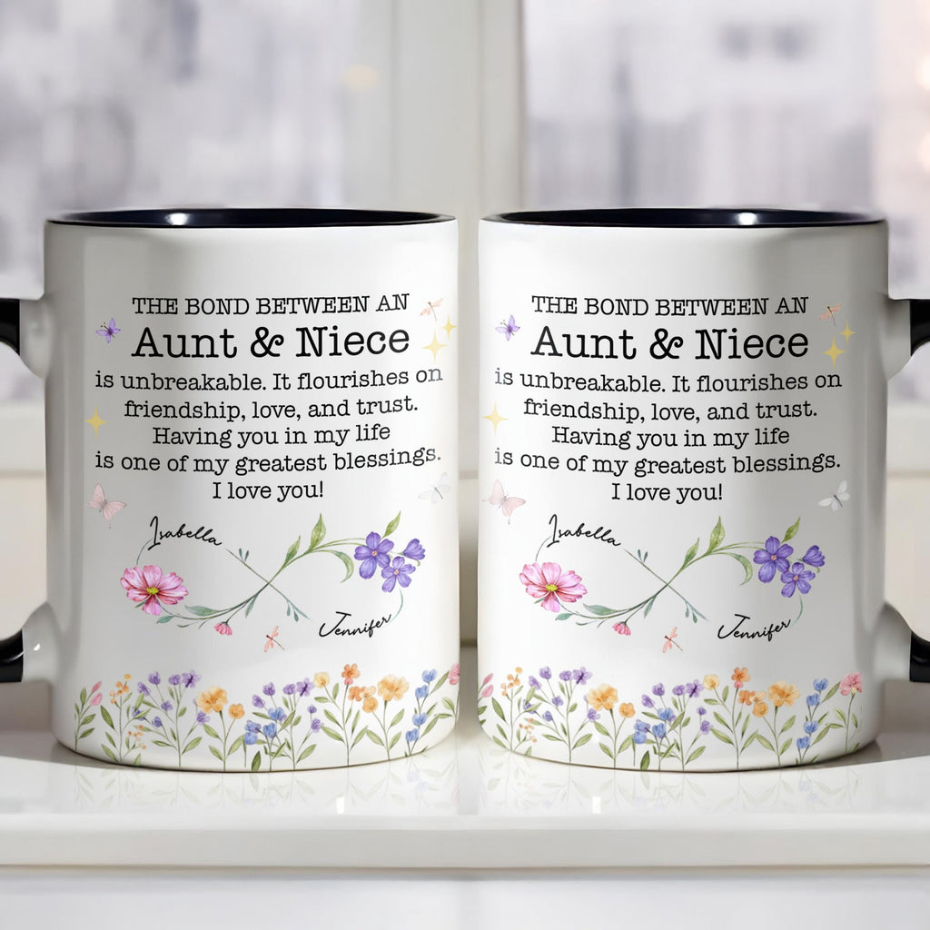 The Bond Between An Aunt & Niece, Flowers And Butterflies, Custom Accent Mug, Gift For Family